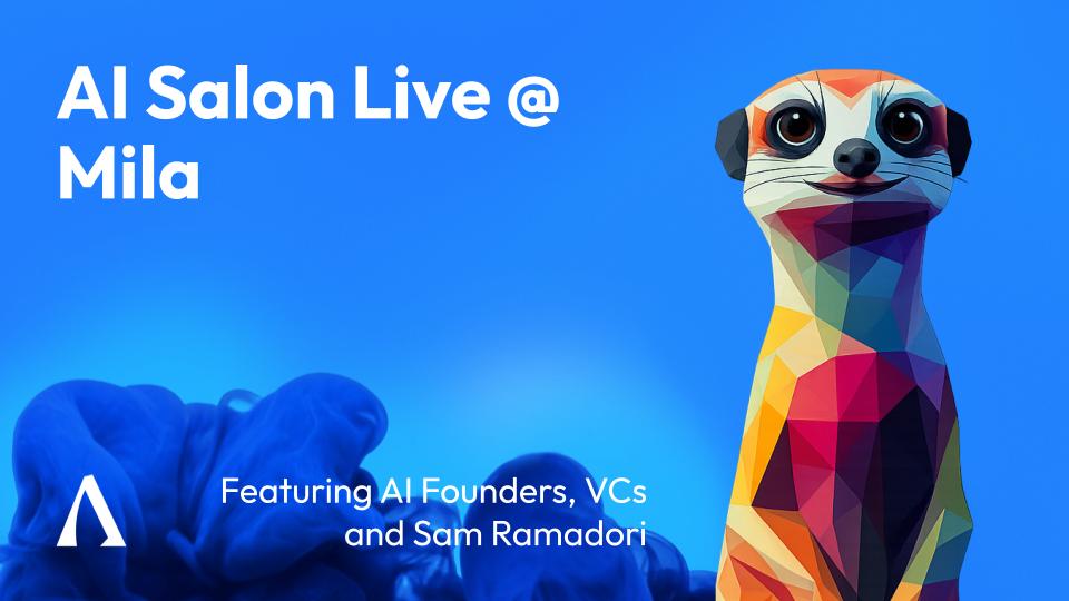 AI Salon x Flagship Live at Mila: Scaling AI Startups from Montreal to the World